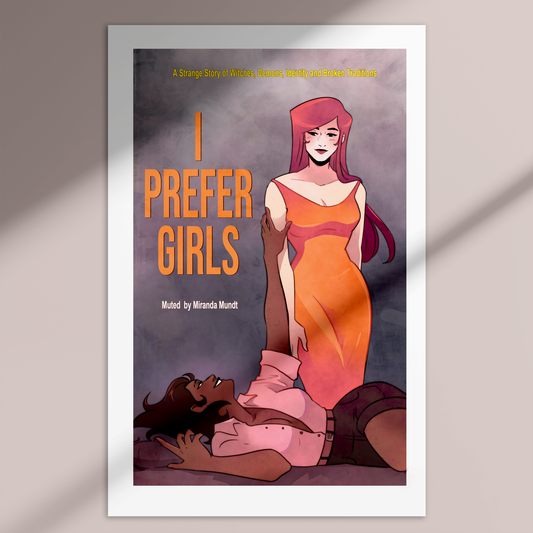 I Prefer Girls Print